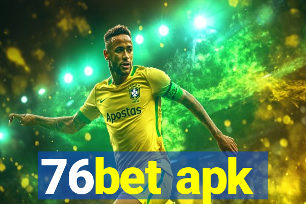 76bet apk